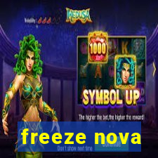 freeze nova